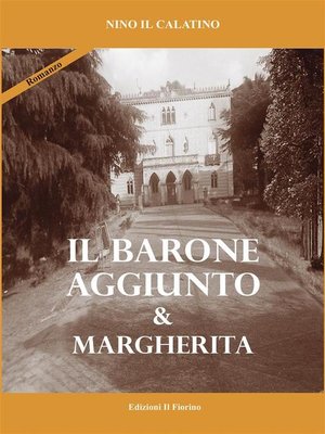 cover image of Il Barone aggiunto & Margherita